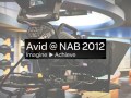 Avid presenta nuevas soluciones durante la NAB 2012