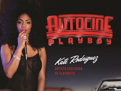 Playboy TV: Kate Rodriguez presenta Autocine Playboy