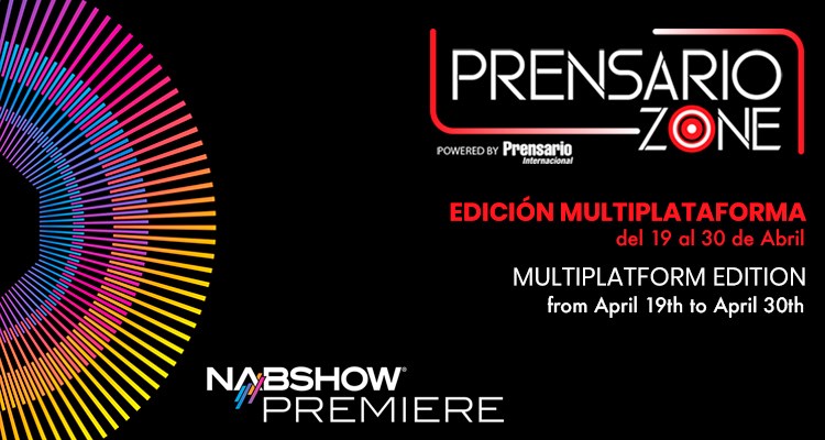 Prensario Zone lanza edición para el NAB Premiere, en alianza con Dataxis