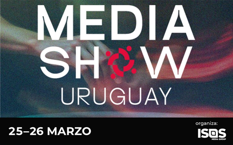 Media Show Uruguay: Montevideo recibe a la industria de medios, contenido y deporte