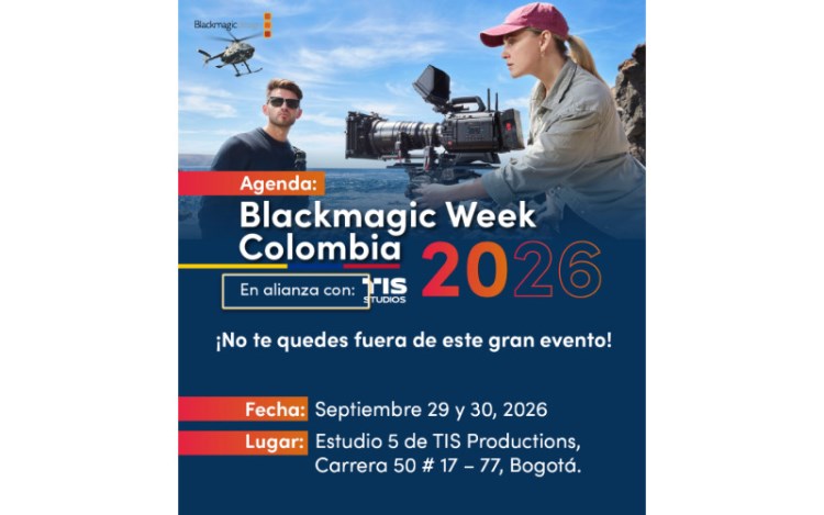 Blackmagic Week Colombia 2026 reunirá a expertos internacionales de cine y televisión 