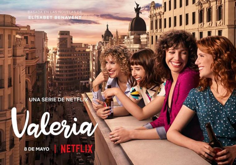 Valeria, la adaptación de las novelas de Elisabet Benavent, estrena el 8 de  mayo en Netflix - Contenido